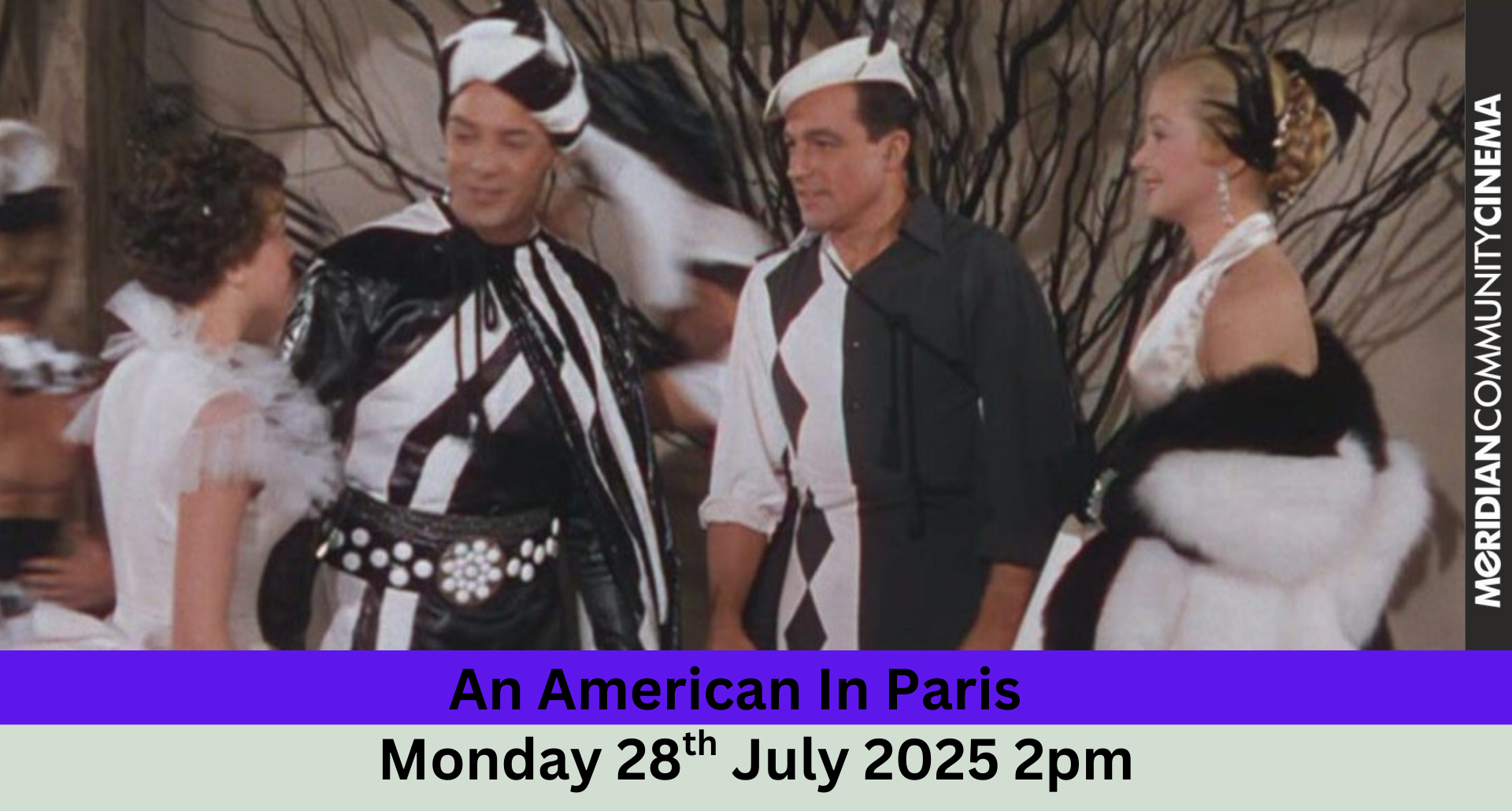 Monday Matinee Admittance £6 includes afternoon tea - An American in Paris